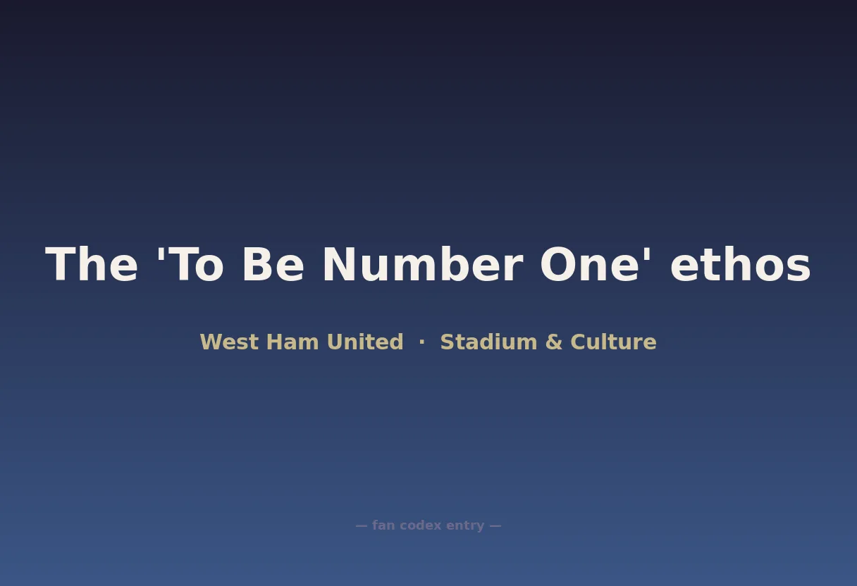 The 'To Be Number One' ethos
