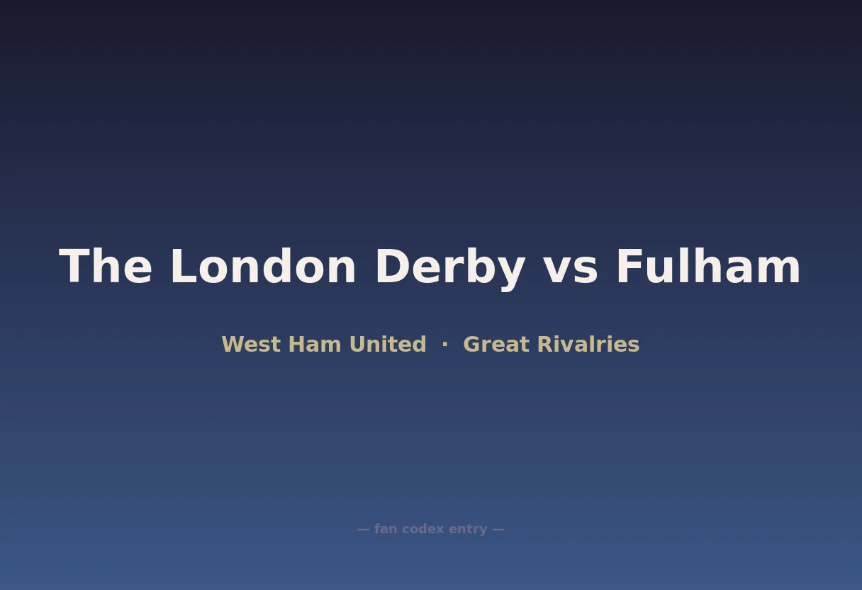 The London Derby vs Fulham